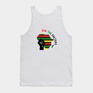 For the culture, Black History Design Tank Top